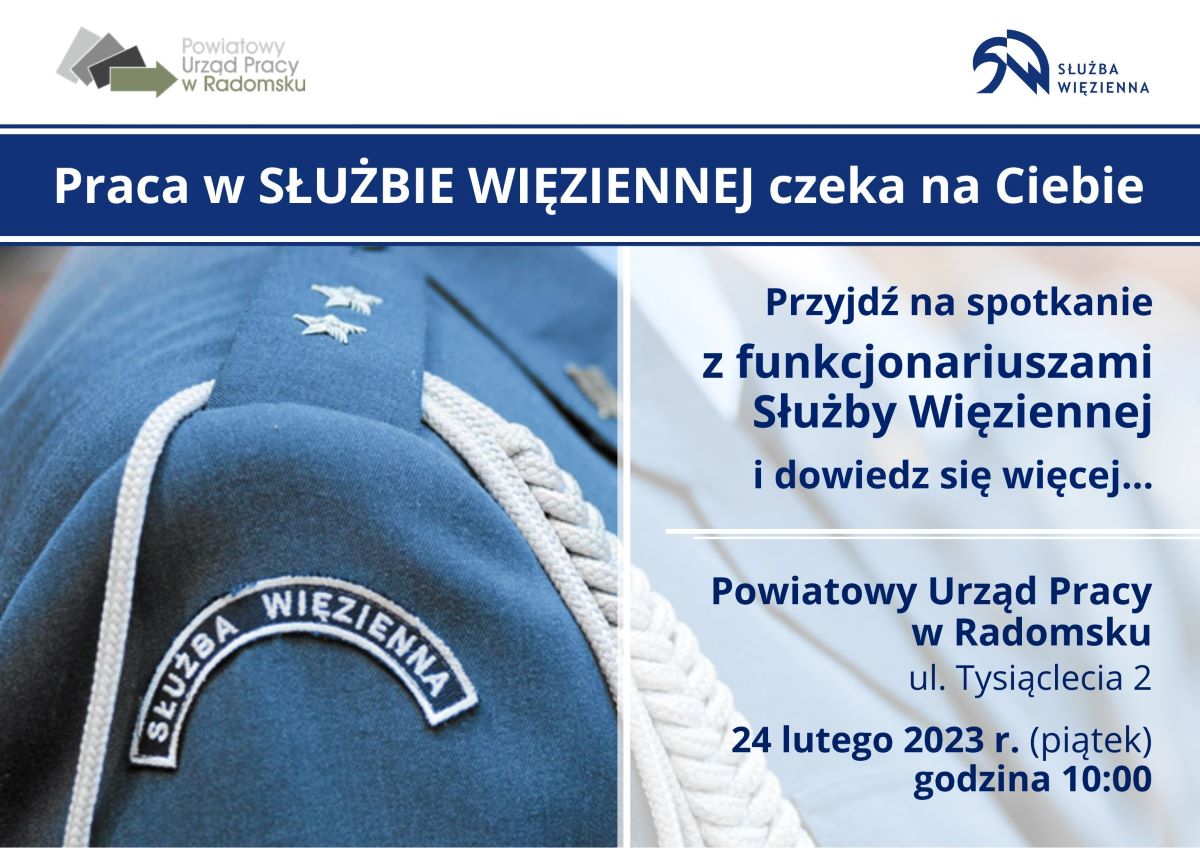 obraz zawiera zaproszenie na spotkanie informacyjne z przedstawicielami Służby Więziennej w sprawie naboru do Zakładu Karnego w Piotrkowie Trybunalskim.