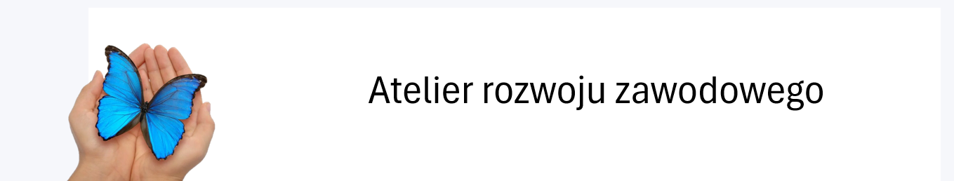 zawiera napis Atelier rozwoju zawodowego