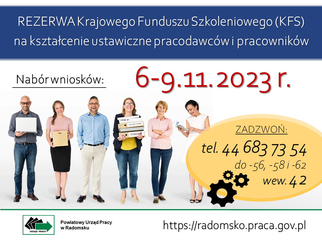 Nabór wniosków o przyznanie środków na kształcenie ustawiczne pracowników i pracodawców w ramach rezerwy Krajowego Funduszu Szkoleniowego w terminie od 6 do 9 listopada 2023 roku