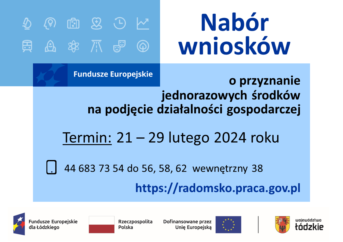 Nabór wniosków o jednorazowe środki na podjęcie działalności gospodarczej 21 - 29.02.2024 r.
