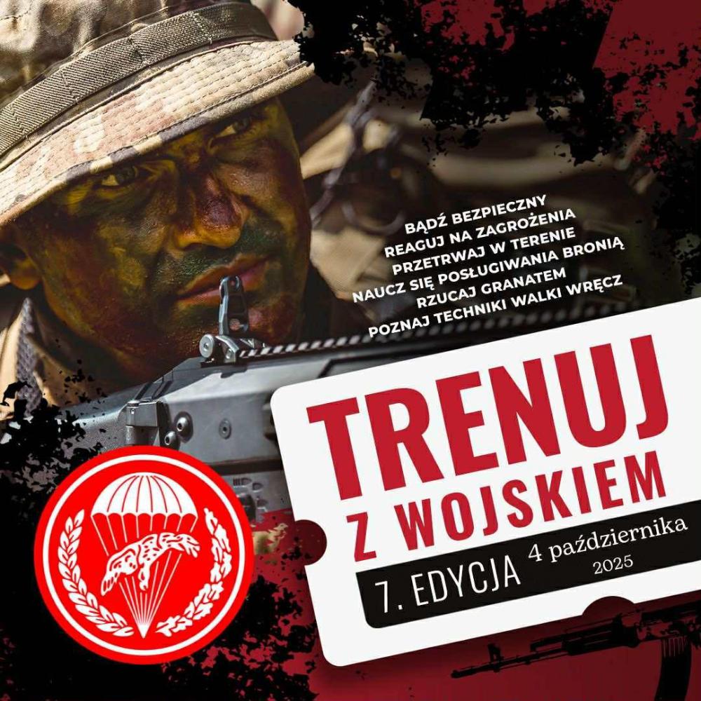 Plakat promujący szkolenia "Trenuj z woskiem 7. edycja". Odbędzie się 4 października 2025. Lokalizacja: 16 batalion powietrznodesantowy, ul. Wrocławska 82, 30-901 Kraków. Rekrutacja: 16bpd@ron.mil.pl, p.rosiek@ron.mil.pl. Zgłoszenia przyjmowane są do 03.10 do godz. 13:00.